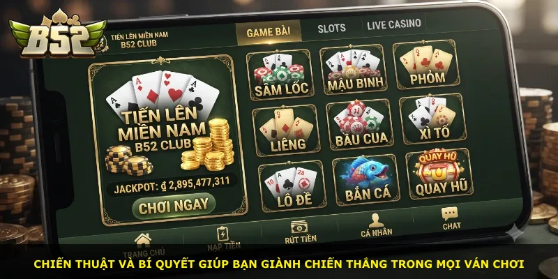 Chiến thuật và bí quyết giúp bạn giành chiến thắng trong mọi ván chơi