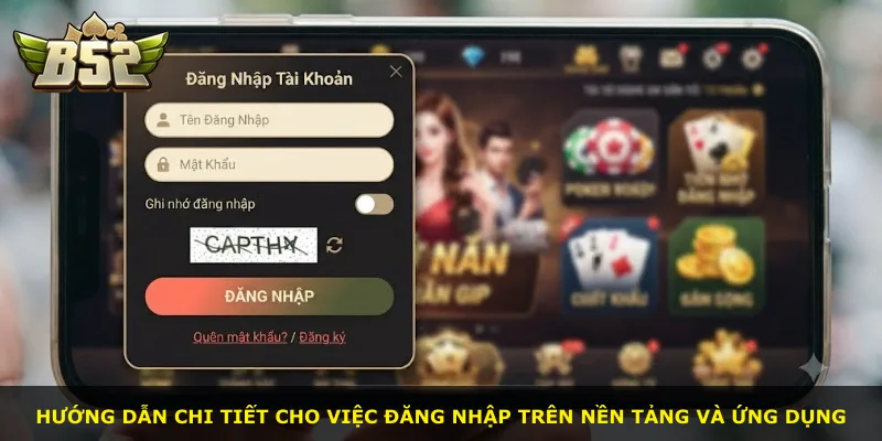 Hướng dẫn chi tiết cho việc đăng nhập trên nền tảng và ứng dụng