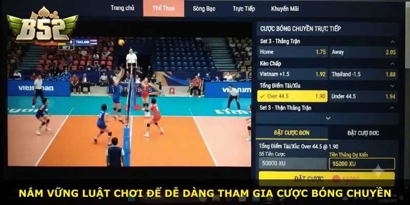 Nắm vững luật chơi để dễ dàng tham gia cược bóng chuyền