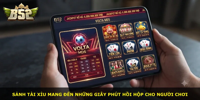 Sảnh Tài Xỉu mang đến những giây phút hồi hộp cho người chơi