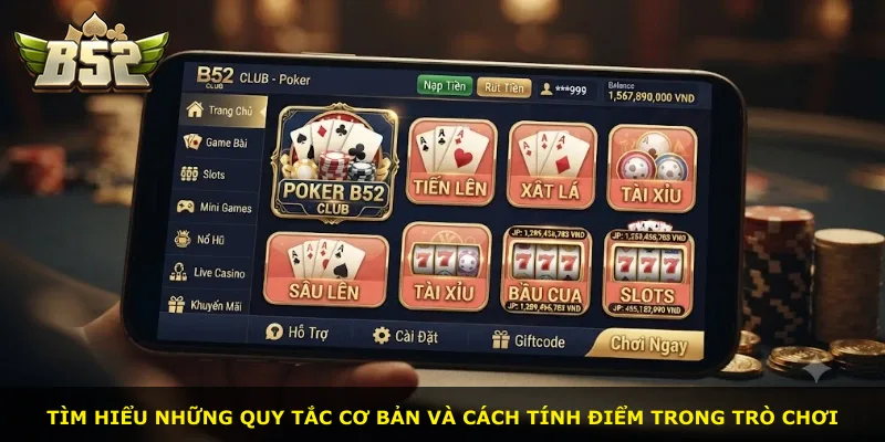 Tìm hiểu những quy tắc cơ bản và cách tính điểm trong trò chơi